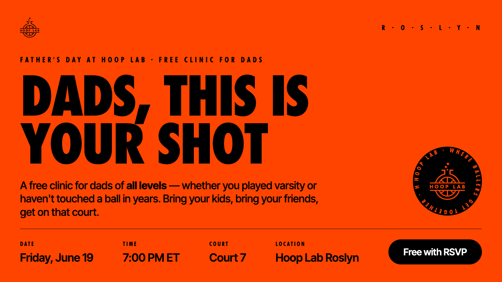 Father's Day at Hoop Lab — a free clinic for dads, Friday June 19 at 7:00 PM ET, Hoop Lab Roslyn, Court 7. Free with RSVP.